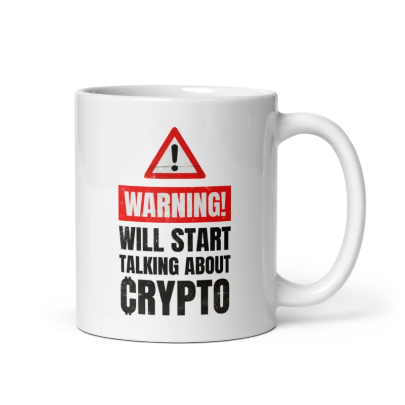 Warning: Will Start Talking About Crypto mug