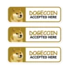 Dogecoin Accepted Here Stickers