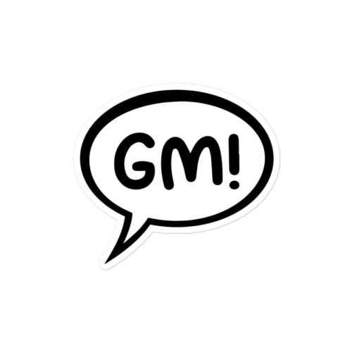 Good Morning (GM) Sticker