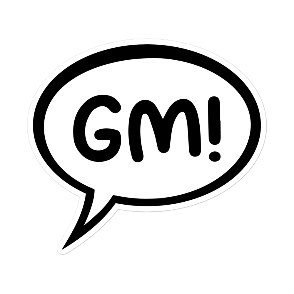 Good Morning (GM) Sticker