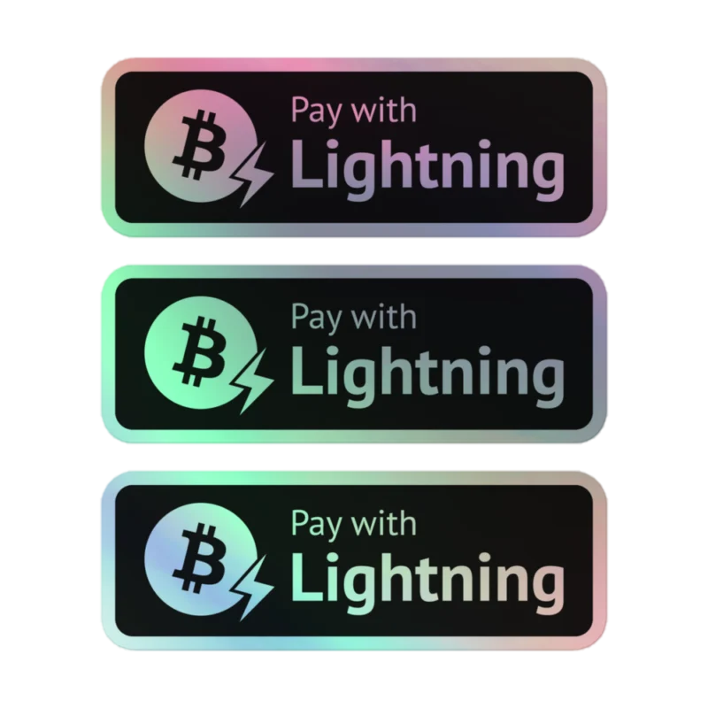 Pay With Bitcoin Lightning Holographic Stickers