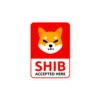 SHIB Accepted Here Sticker