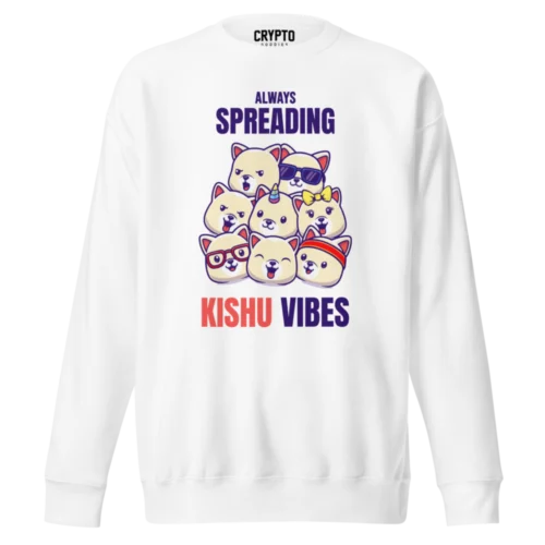 Always Spreading KISHU Vibes Sweatshirt
