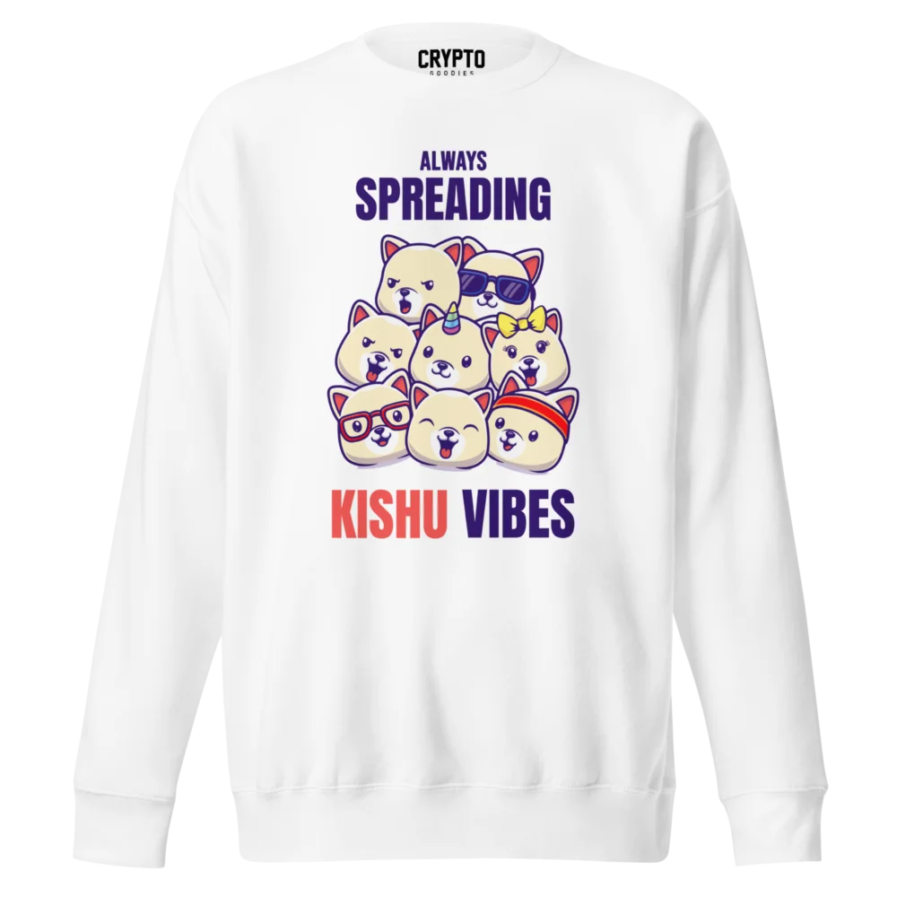 Always Spreading KISHU Vibes Sweatshirt