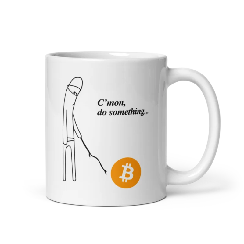 Bitcoin, C'mon Do Something Meme Mug