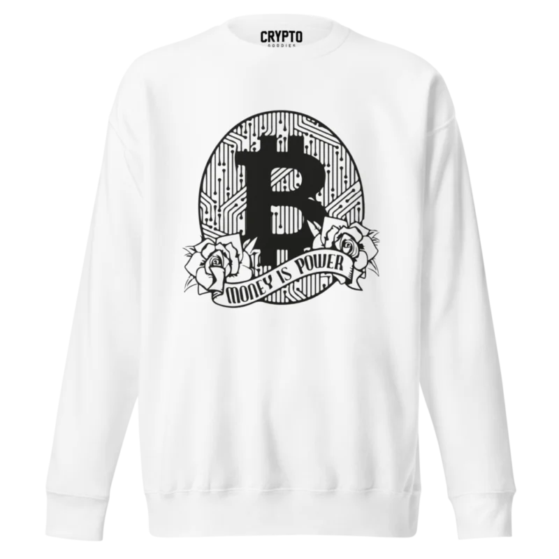 Bitcoin: Money is Power Sweatshirt