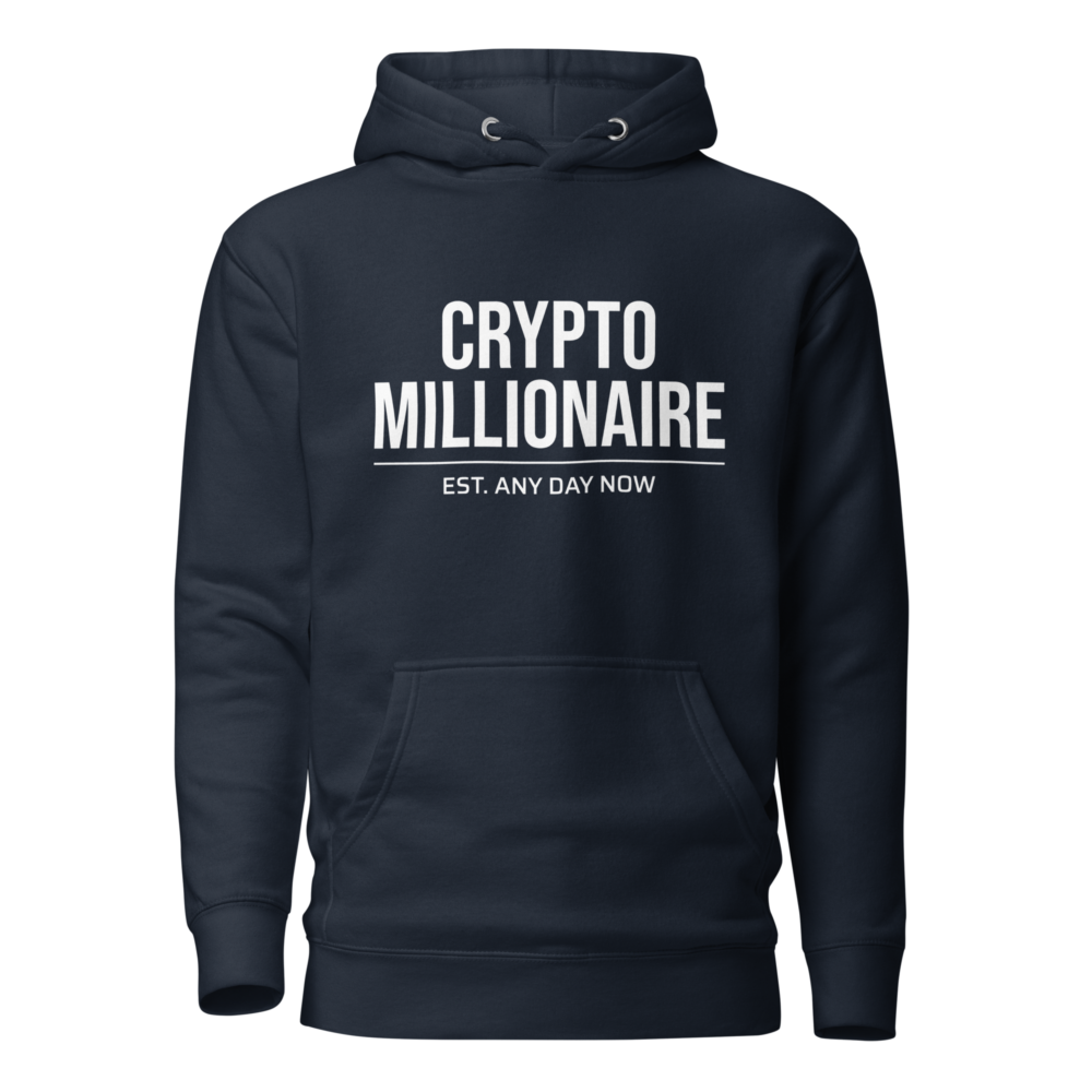 Crypto Millionaire Est. Any Day Now Hoodie