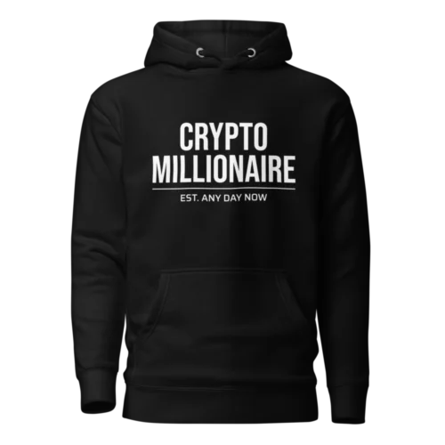 Crypto Millionaire Est. Any Day Now Hoodie