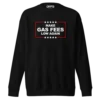 Make Gas Fees Low Again Sweatshirt