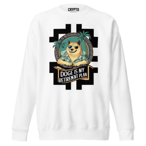 Doge is My Retirement Plan Sweatshirt