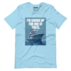 I'm Saving Up For One Of These T-Shirt