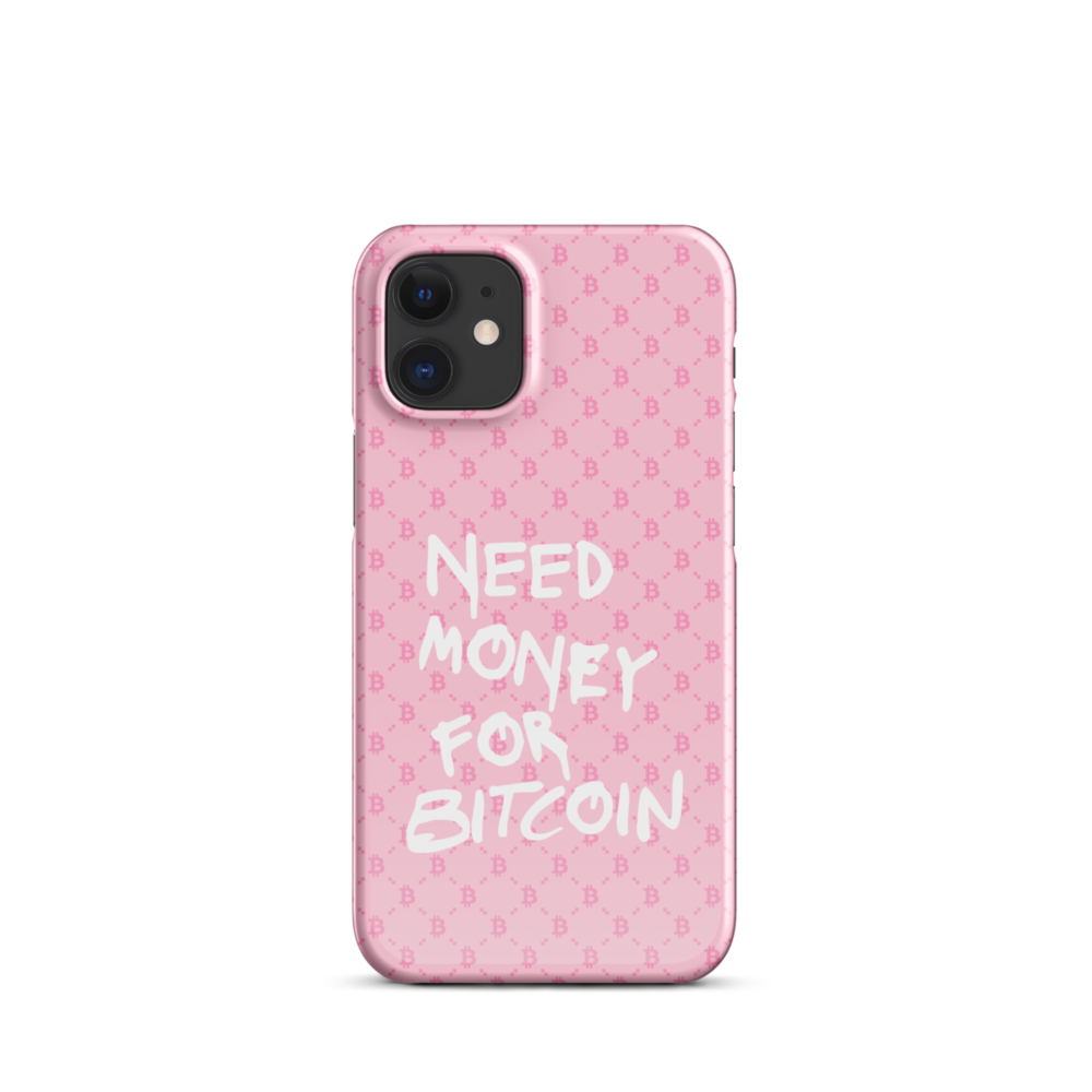 Need Money For Bitcoin (PINK) Snap Case for iPhone®