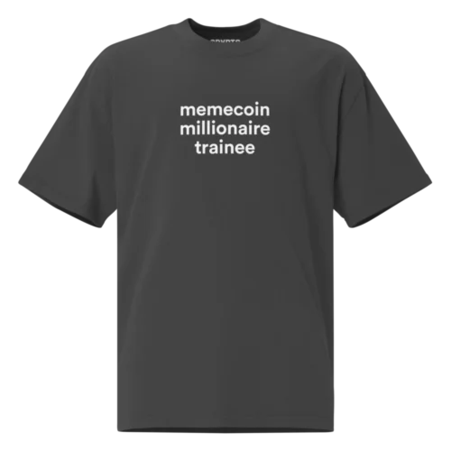 Memecoin Millionaire Trainee Oversized T-Shirt
