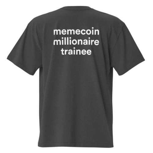 Memecoin Millionaire Trainee Oversized T-Shirt