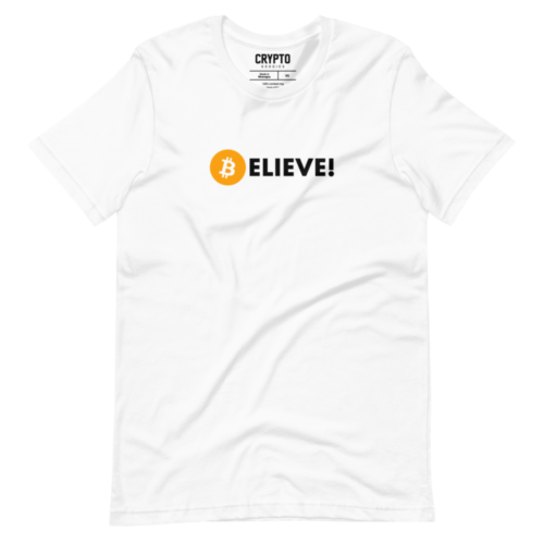 Bitcoin: Believe T-Shirt