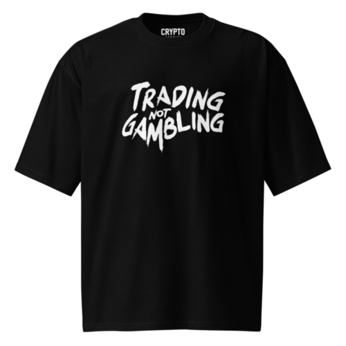 Trading Not Gambling Oversized T-Shirt