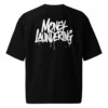 Money Laundering Graffiti Oversized T-Shirt