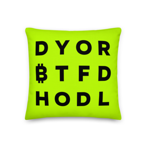 DYOR BTFD HODL Premium Pillow