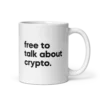 Free To Talk About Crypto Mug