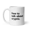 Free To Talk About Crypto Mug
