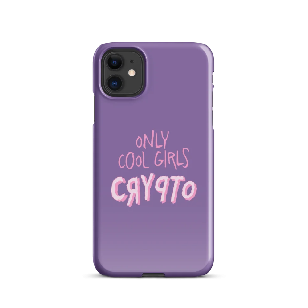 Only Cool Girls Crypto Snap case for iPhone®