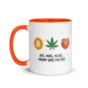 Sats, Grass or Ass... Nobody Rides For Free Mug