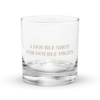 A Double Shot for Double Digits Rocks Glass