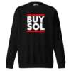 BUY SOL Premium Sweatshirt