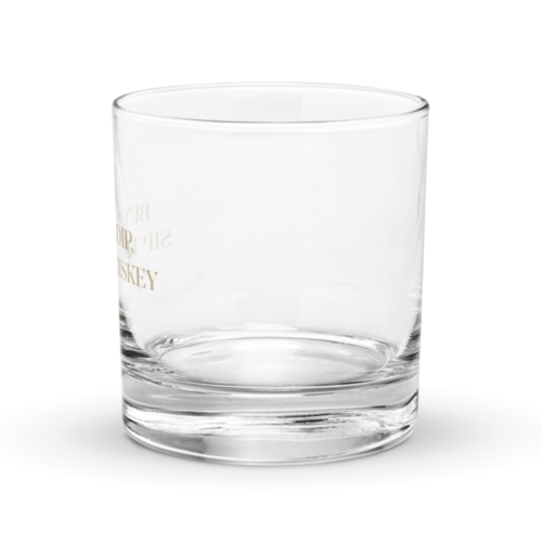 Buy The Dip, Sip The Whiskey Rocks Glass