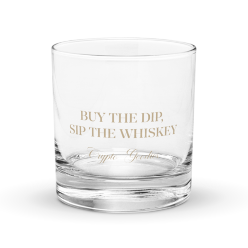 Buy The Dip, Sip The Whiskey Rocks Glass