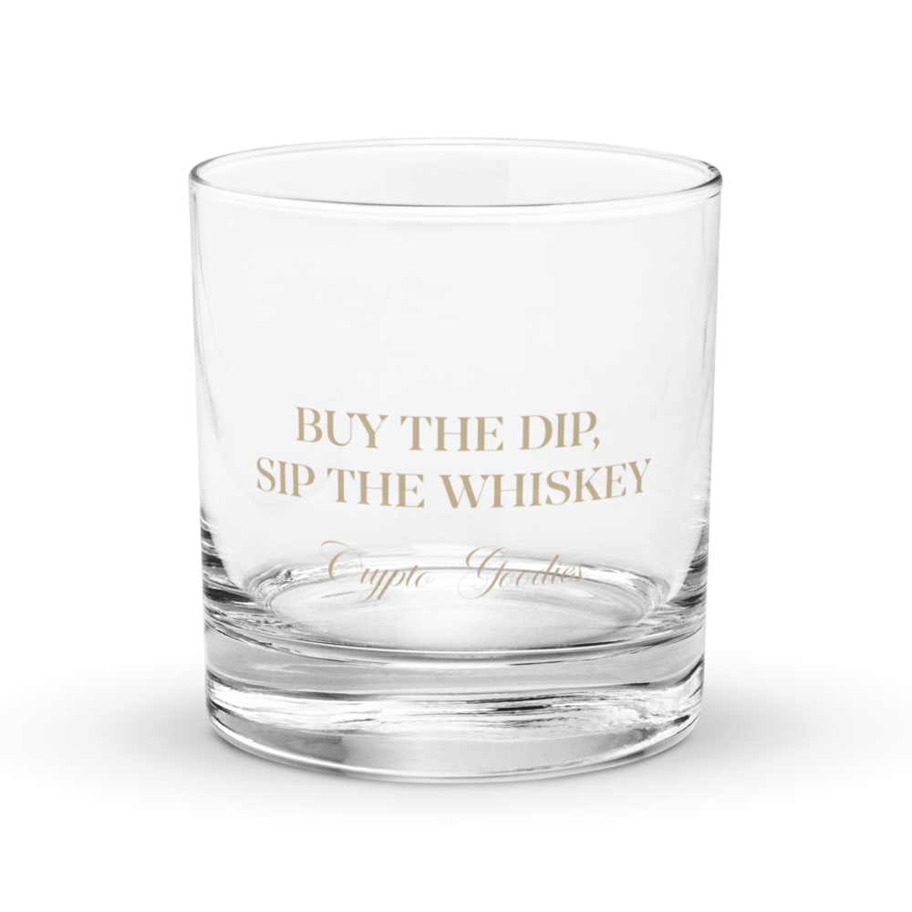 Buy The Dip, Sip The Whiskey Rocks Glass