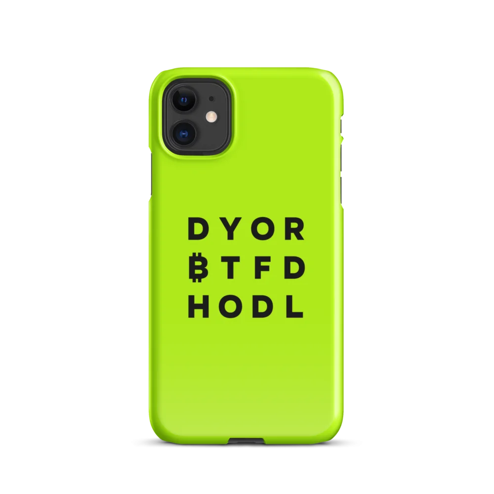 DYOR BTFD HODL Snap case for iPhone®