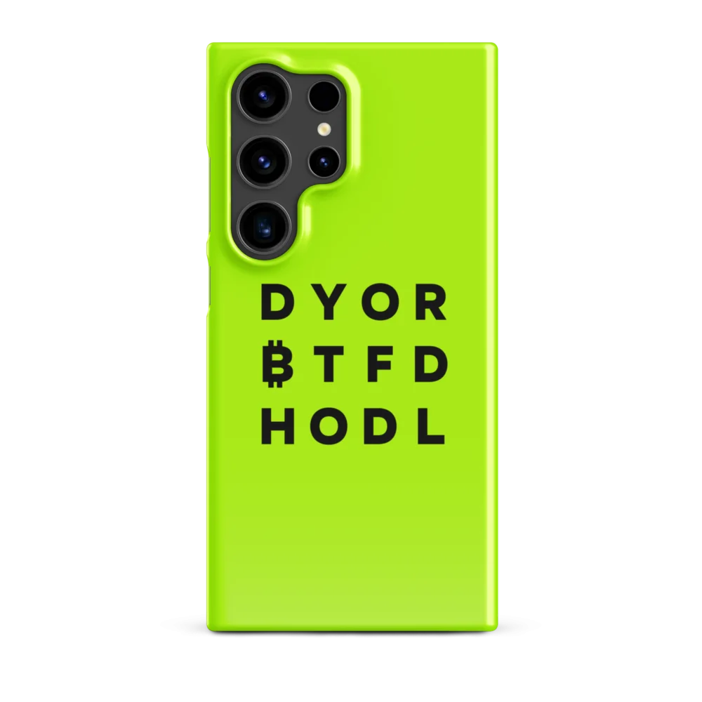 DYOR BTFD HODL Snap Case for Samsung®
