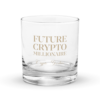 Future Crypto Millionaire Rocks Glass