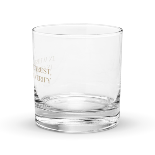 In Whiskey We Trust, In Crypto We Verify Rocks Glass