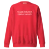 Make Solana Great Again Premium Sweatshirt