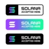 Solana Accepted Here Stickers
