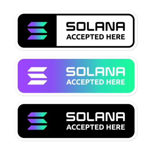 Solana Accepted Here Stickers