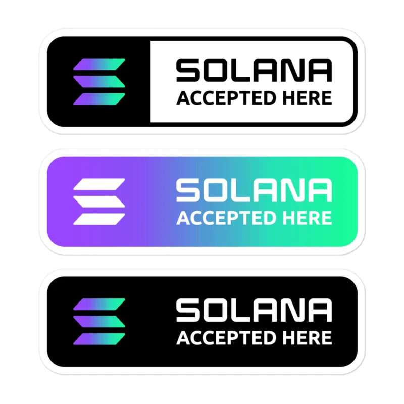 Solana Accepted Here Stickers