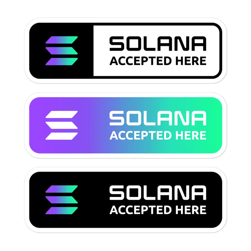 Solana Accepted Here Stickers