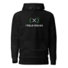 XRP: I Told You So Hoodie