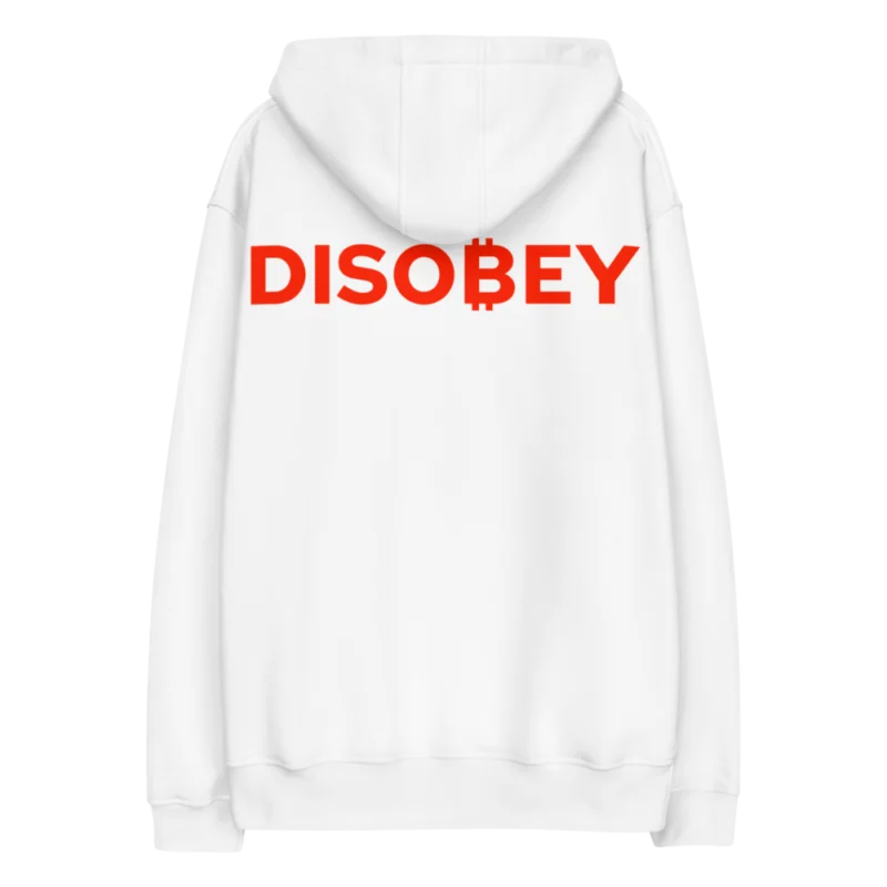 BTC: DISOBEY Premium Hoodie
