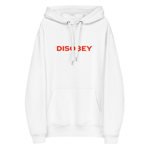 BTC: DISOBEY Premium Hoodie