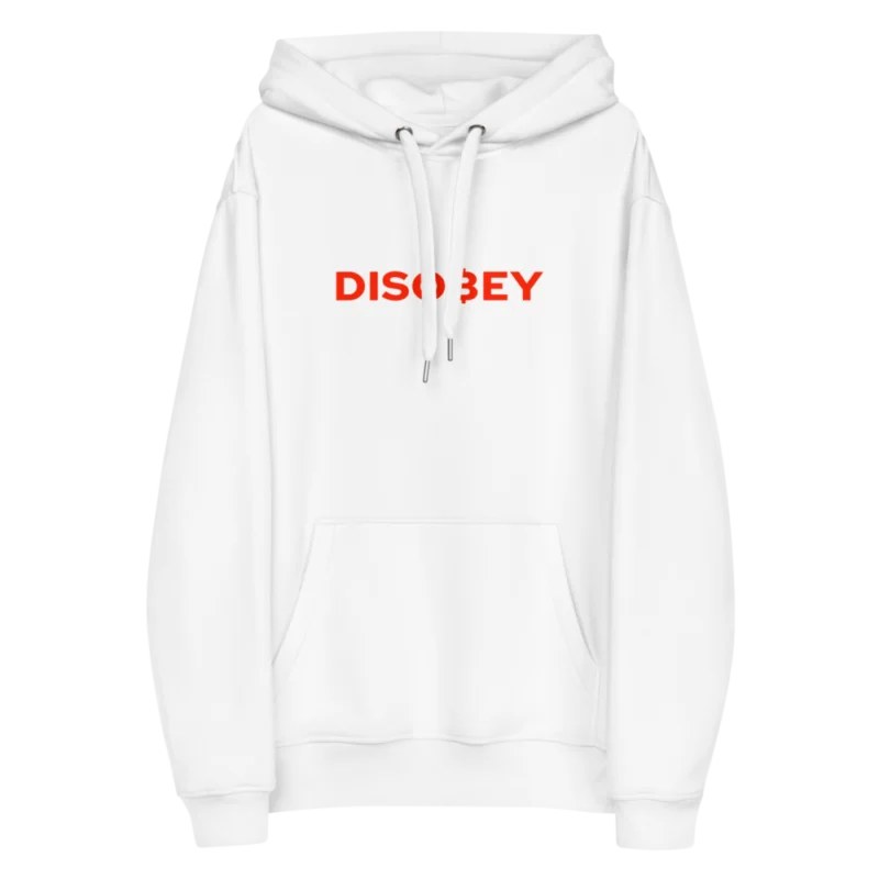 BTC: DISOBEY Premium Hoodie