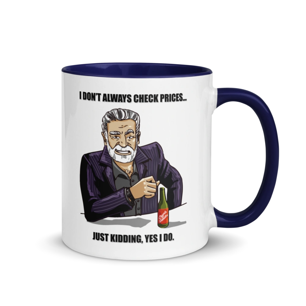 I Don’t Always Check Prices Meme Mug
