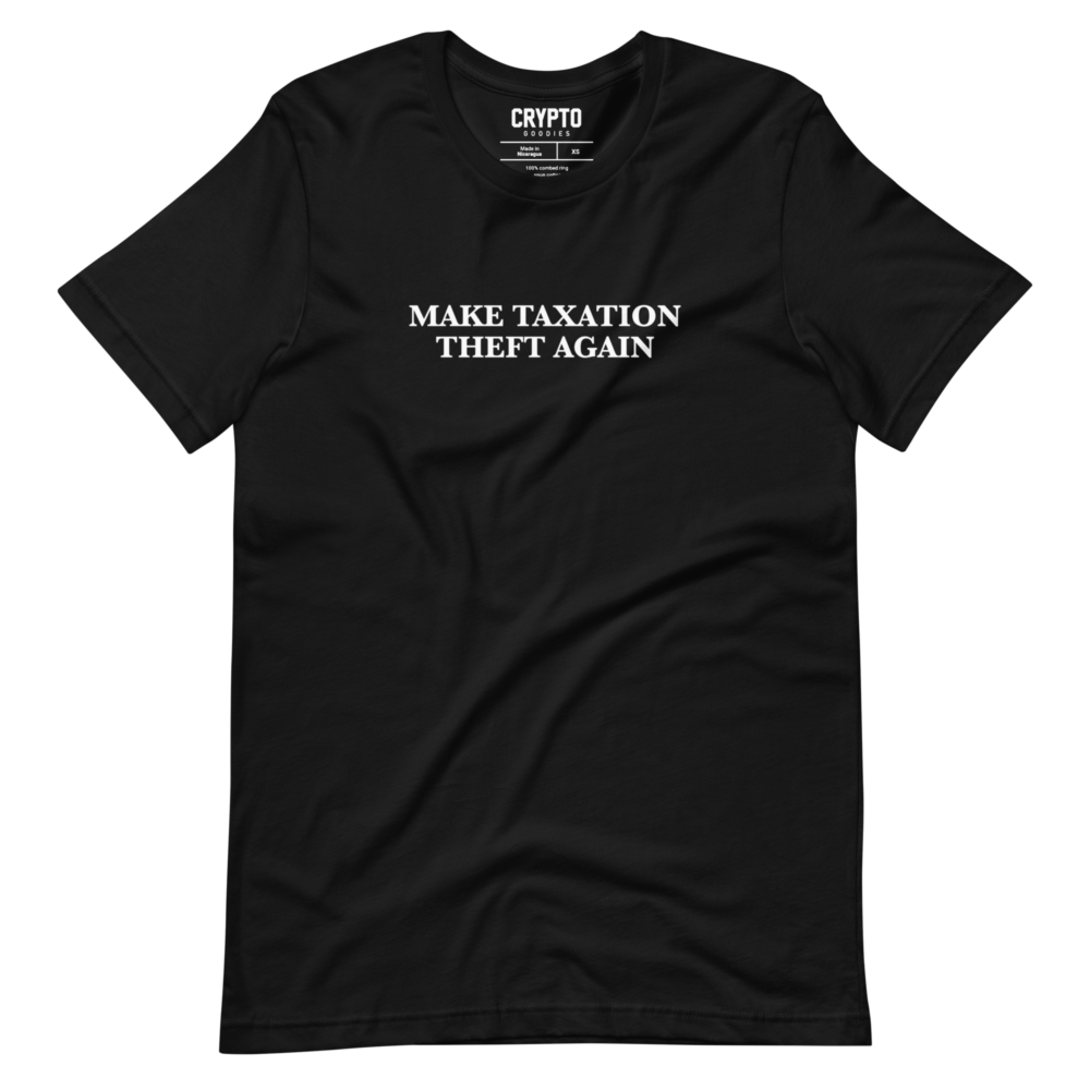 unisex staple t shirt black front 67c198979fdb8 - Make Taxation Theft Again T-Shirt