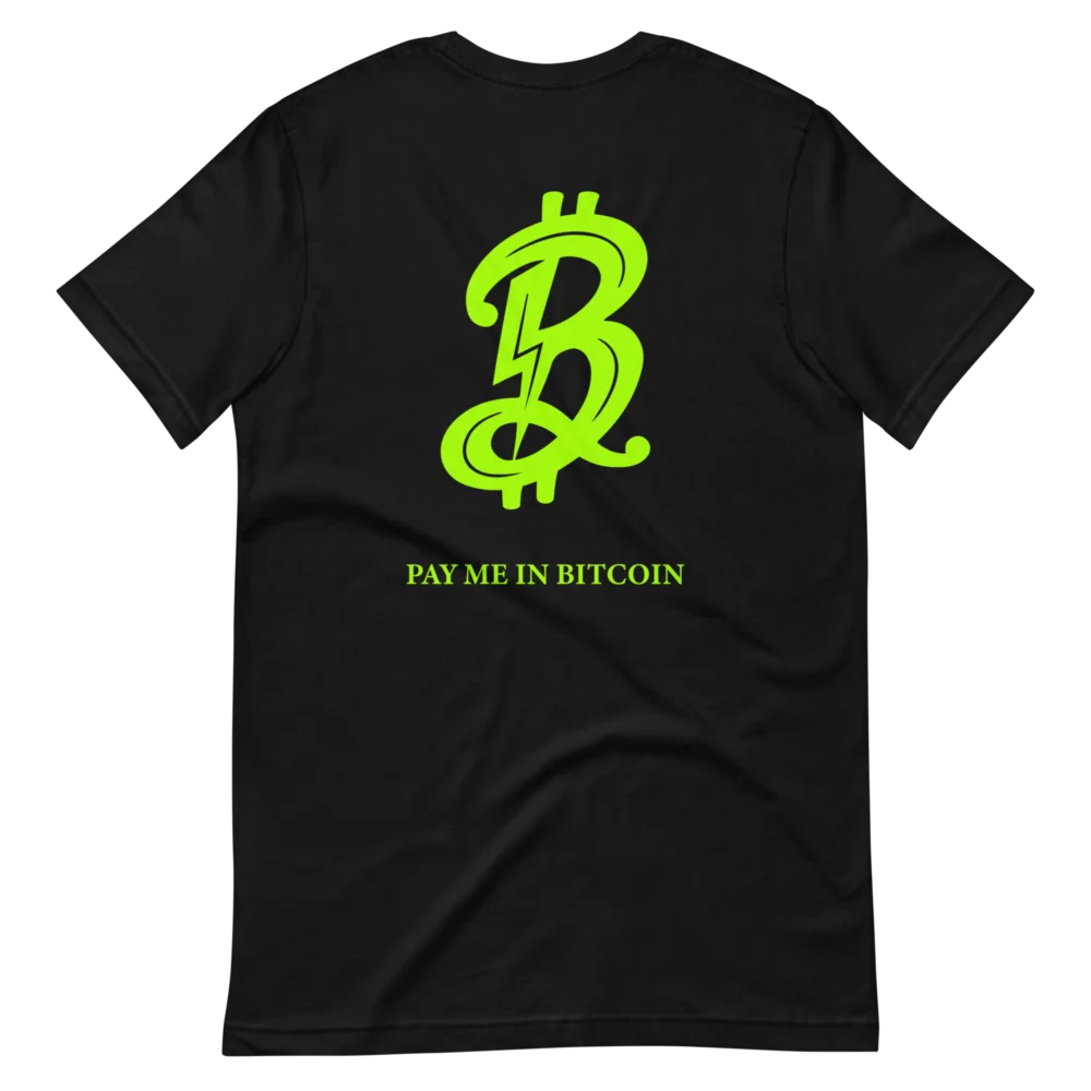 BTC: Pay Me In Bitcoin T-Shirt - Image 4