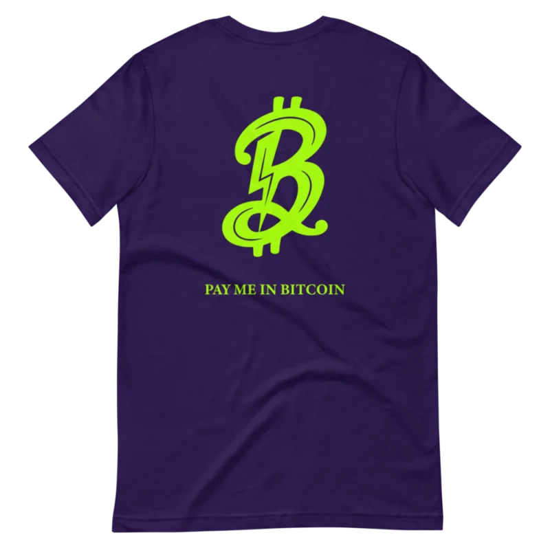 BTC: Pay Me In Bitcoin T-Shirt