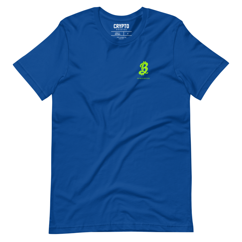BTC: Pay Me In Bitcoin T-Shirt