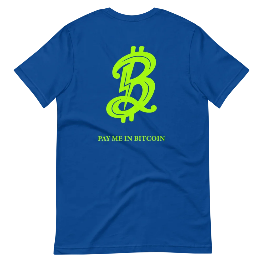 BTC: Pay Me In Bitcoin T-Shirt - Image 6